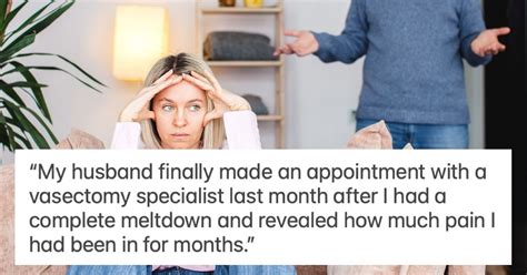 Woman Decides To Leave Husband Because He Refused To Get Vasectomy Aita Someecards Relationships
