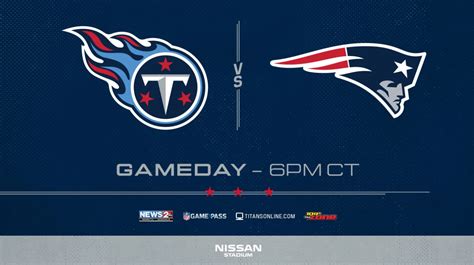 Titans Vs Patriots Game Day Info Wgfx Fm