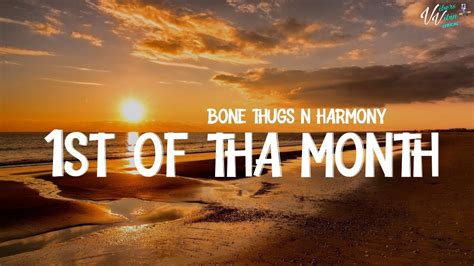 Bone Thugs N Harmony 1st Of Tha Month Lyrics Youtube