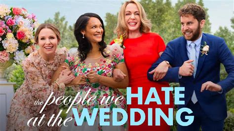 Inside The People We Hate At The Wedding
