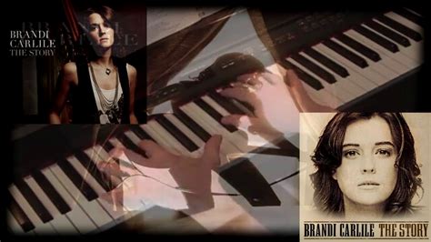 The Story Brandi Carlile Piano Youtube