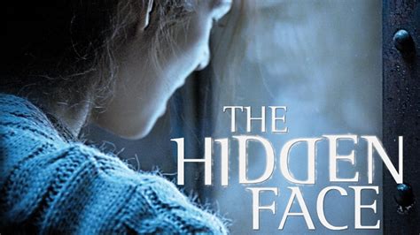 The Hidden Face Full Movie Hidden Face In Columbia Pictures A