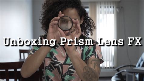 Prism Lens Fx Unboxing And Review Youtube