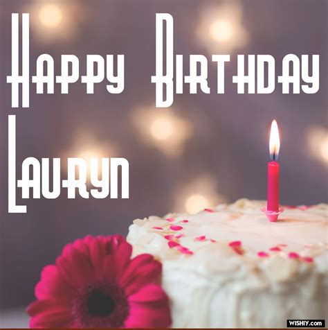 50 Best Birthday 🎂 Images For Lauryn Instant Download