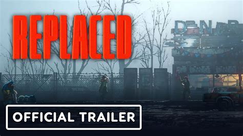 Replaced Official Reveal Trailer E3 2021 Youtube