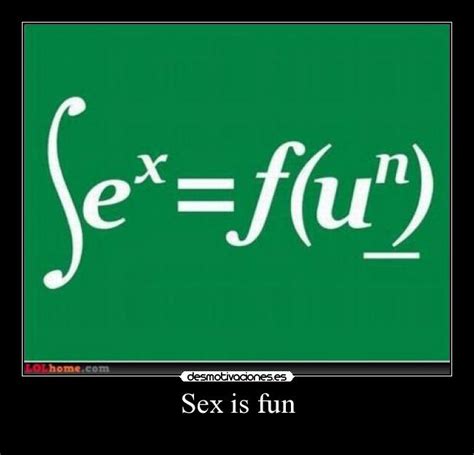 Sex Is Fun Desmotivaciones