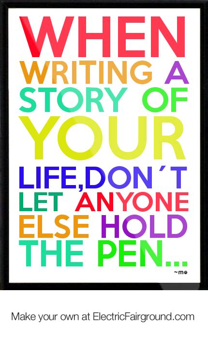 How do i write my life story ? Writing The Story Of Your Life Quotes. QuotesGram