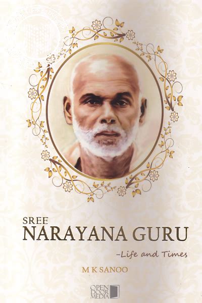 I'm extremely grateful to mr.aravind menon for sharing these with us. buy the book Sree Narayana Guru written by M K Sanoo in ...