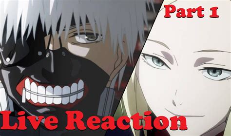 Tokyo Ghoul Root A Episode 11 Live Reaction Part 1 Youtube