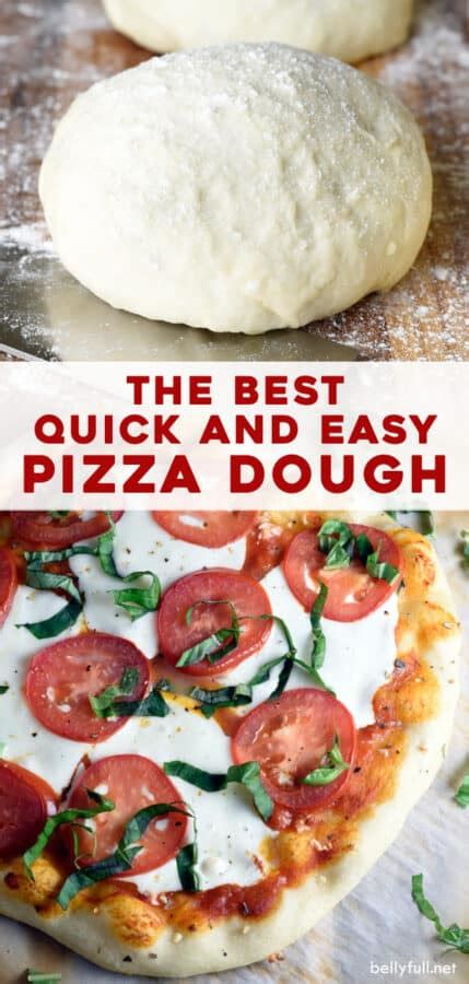 Pizza Dough Recipe {quick And Easy } Belly Full