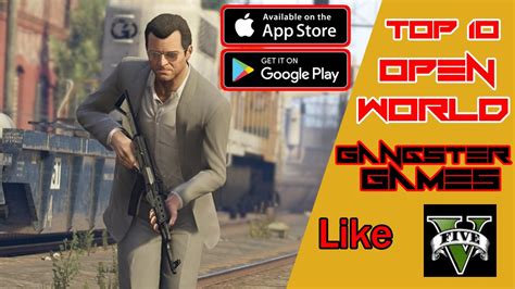 Top 10 Open World Gangster Games Like Gta For Android And Ios 2022