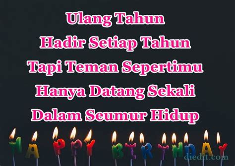 Ulang tahun merupakan momentum terbaik yang selalu dinantikan oleh banyak orang, karena perayaan ini hanya terjadi setiap satu tahun sekali. 60 Ucapan Selamat Ulang Tahun untuk Sahabat + Gambar ...