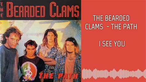 The Bearded Clams The Path I See You Youtube