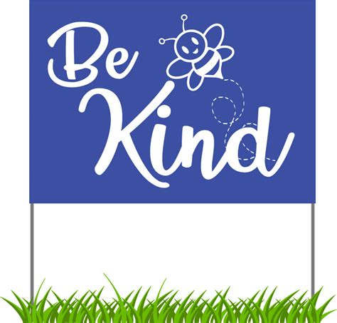 Be Kind Yard Sign 12 X 18 Stakes Included Nimco Inc
