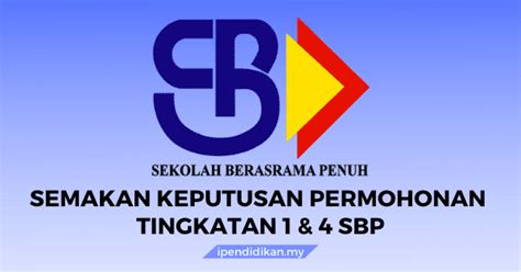 Semakan tawaran kemasukan dan penempatan ke tingkatan empat (4) sekolah berasrama penuh (sbp), kementerian pendidikan malaysia (kpm) bagi tahun 2020. Semakan Keputusan SBP Tingkatan 1 & 4 2021 Online