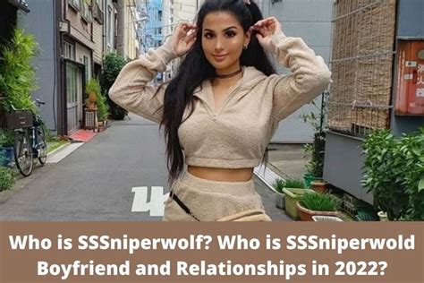 Who Is Sssniperwolf Who Is Sssniperwold Boyfriend And Relationships In