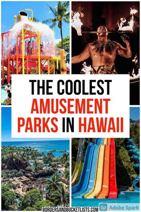 4 Best Hawaii Amusement Parks For You To Visit Borders And Bucket Lists