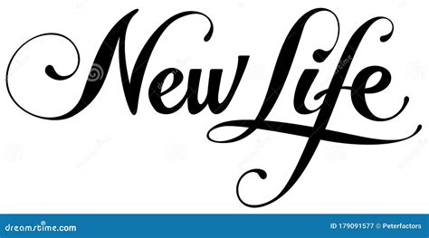 New Life Custom Calligraphy Text Stock Vector Illustration Of