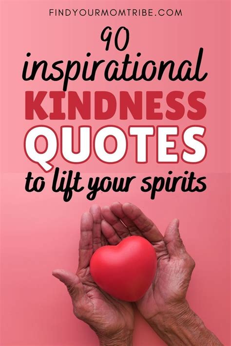 90 Inspirational Kindness Quotes To Lift Your Spirits Artofit