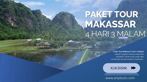 Paket Tour Makassar 4 Hari 3 Malam Harga Dan Layanan Terbaik