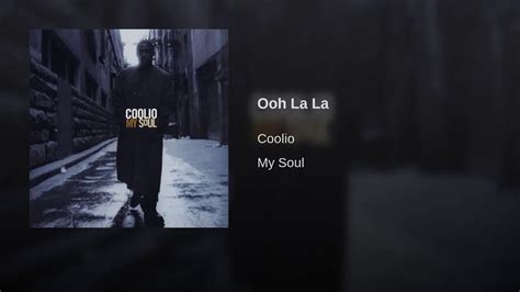 Coolio Ooh La La Youtube