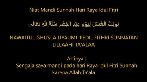 نَوَيْتُ الْغُسْلَ لِيَوْمِ عِيْدِ الْفِطْرِ سُنَّةً ِللهِ تَعَالَى. Doa Niat Mandi Sunnah Hari Raya Idul Fitri Lengkap - ANAK ...