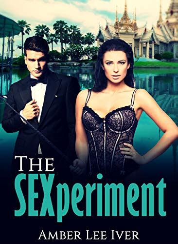 The Sexperiment Kindle Edition By Iver Amber Lee Literature