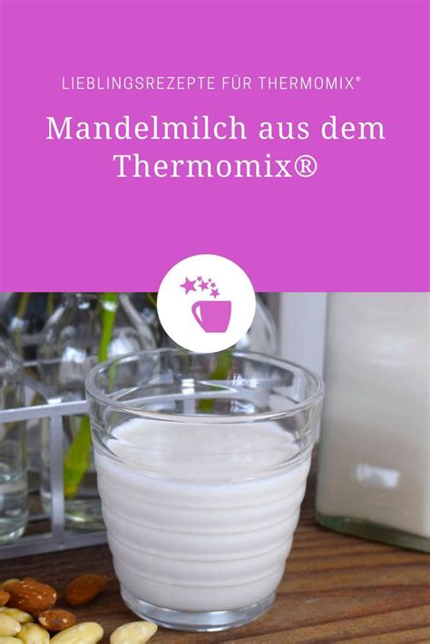 Salben selbst herstellen ist nicht schwer. Mandelmilch aus dem Thermomix® - mein ZauberTopf | Rezept ...