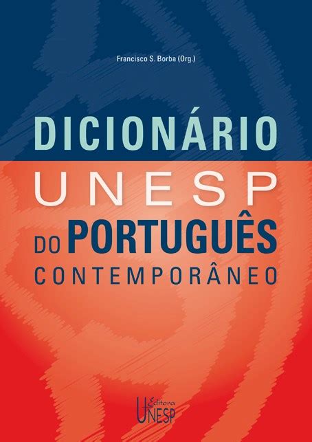 Dicionário Unesp Do Português Contemporâneo Fundação Editora Unesp