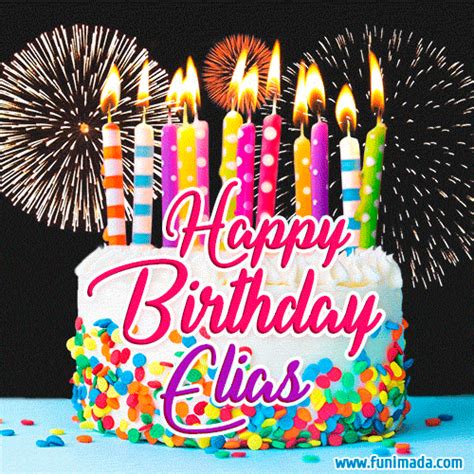 Amazing Animated  Image For Elias With Birthday Cake And Fireworks