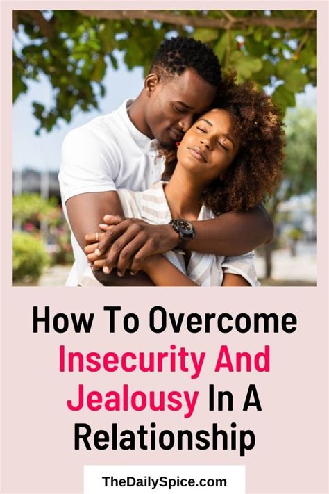 10 Tips To Help You Overcome Insecurities In A Relationship
