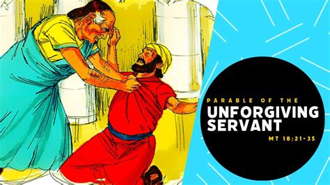 Parable Of The Unforgiving Servant Matthew 18 21 35 Exegesis