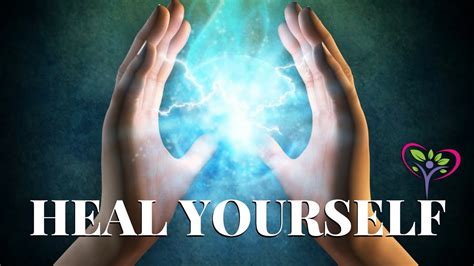 You Can Heal Yourself How To Bring Healing Energy Into Your Hands