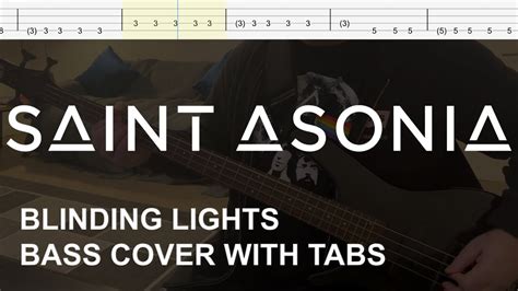 Saint Asonia Blinding Lights Bass Cover With Tabs Youtube