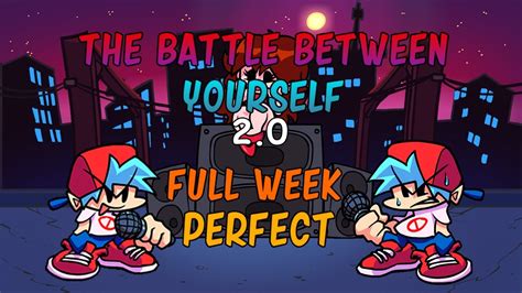 Friday Night Funkin The Battle Between Yourself 20 Hard Perfect