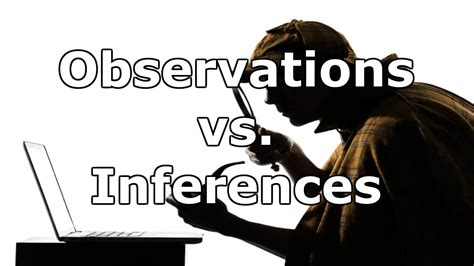 Observations Vs Inferences Youtube
