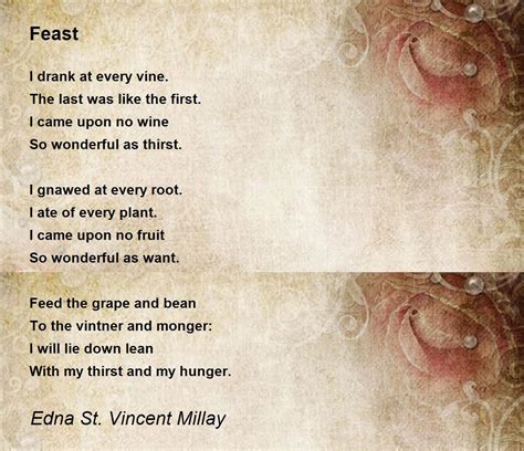 Feast Poem By Edna St Vincent Millay Poem Hunter