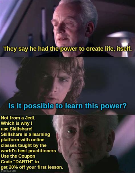 Have You Heard Of The Tragedy Of Darth Plagueis The Wise Imgflip