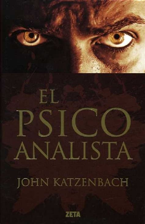 Libro jaque al psicoanalista de john katzenbach. 10 thrillers psicológicos que te dejarán un tanto ...