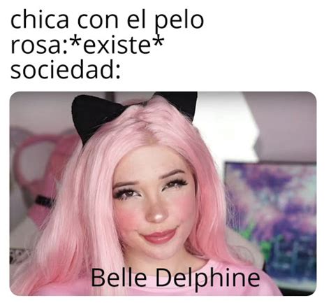 Belle Delphine Meme By Naranjirap6 Memedroid