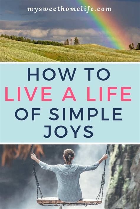 The Simple Joys Of Life Life Joy Of Life Joy