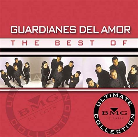 The Best Of Ultimate Collection Guardianes Del Amor