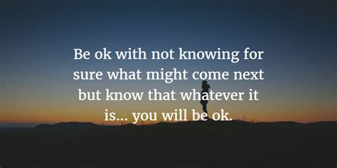 25 Inspiring Everything Will Be Ok Sayings And Quotes It Will Be Ok
