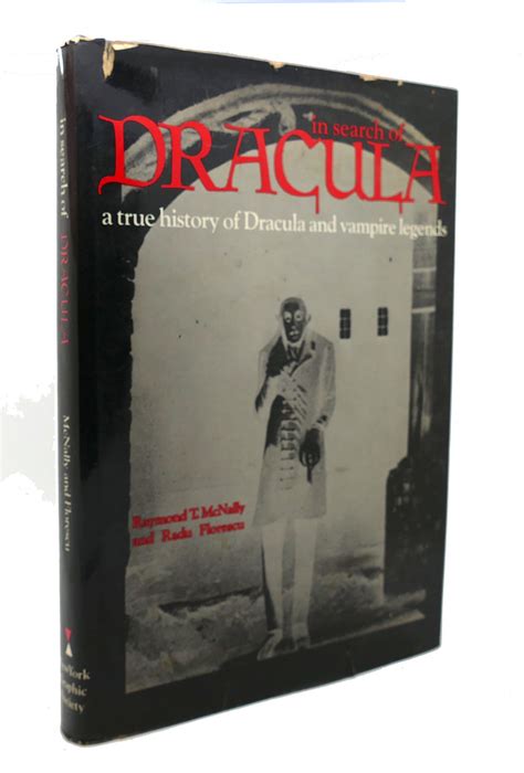 In Search Of Dracula A True History Of Dracula And Vampire Legends