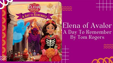💀 Elena Of Avalor A Day To Remember 💀 Stories For Kids Read Aloud For