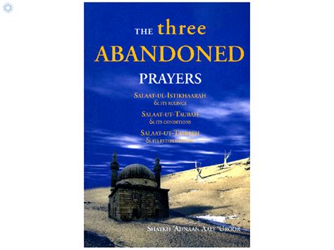 Books › Dua Supplications › The Three Abandoned Prayers