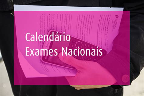 Calendario Exames Nacionais Agrupamento De Escolas Dr Manuel Laranjeira