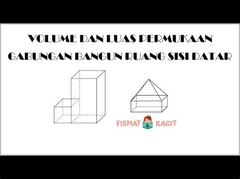 Dimana, bangun gabungan ini adalah hasil campuran dari bangun ruang seperti balok, kubus, limas, maupun prisma. Contoh Soal Luas Gabungan Bangun Ruang / Menghitung Volume Dan Luas Permukaan Bangun Ruang ...