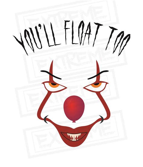 Pennywise Svg Youll Float Too It The Clown Cricut Cut Etsy