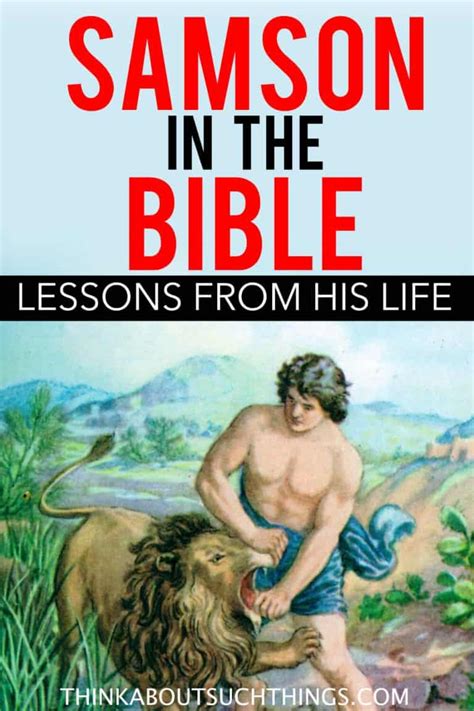 Samson In The Bible Powerful Lessons From His Life Think About Such